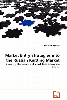 Market Entry Strategies into the Russian Knitting Market