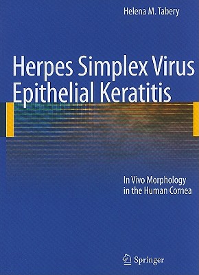 Herpes Simplex Virus Epithelial Keratitis: In Vivo Morphology in the Human Cornea