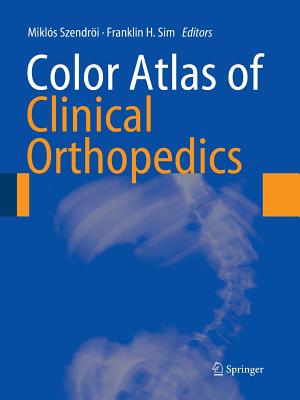 Color Atlas of Clinical Orthopedics