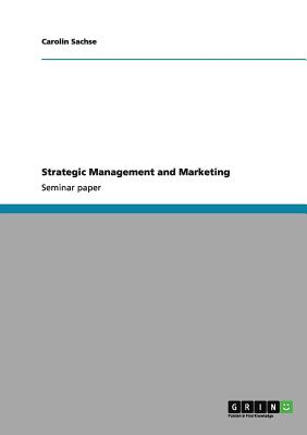 Strategic Management and Marketing