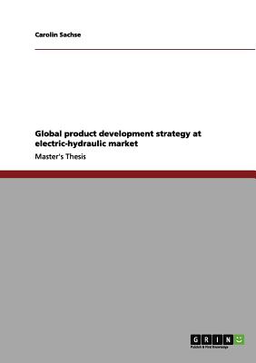 Global product development strategy at electric-hydraulic market