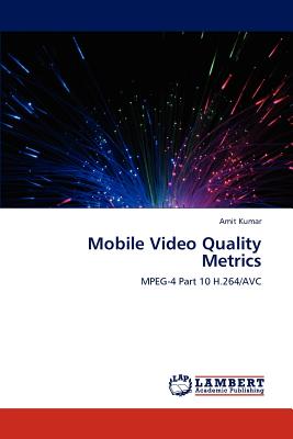 Mobile Video Quality Metrics