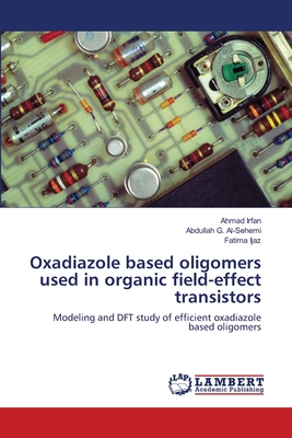 Oxadiazole based oligomers used in organic field-effect transistors