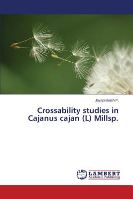 Crossability studies in Cajanus cajan (L) Millsp.