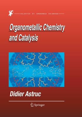 Organometallic Chemistry and Catalysis