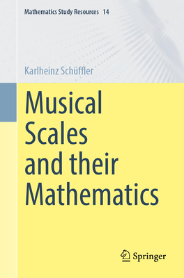 Musical Scales and Their Mathematics