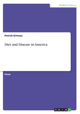 Diet and Disease in America