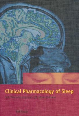 Clinical Pharmacology of Sleep