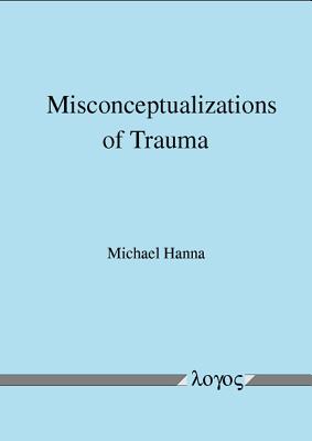 Misconceptualizations of Trauma