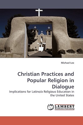 Christian Practices and Popular Religion in Dialogue