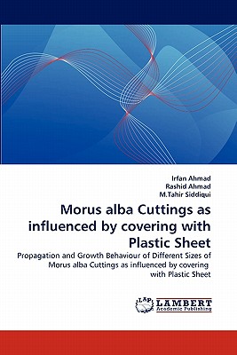 Morus Alba Cuttings as Influenced by Covering with Plastic Sheet