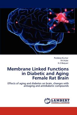 Membrane Linked Functions in Diabetic and Aging Female Rat Brain