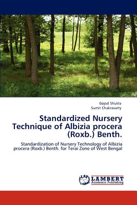 Standardized Nursery Technique of Albizia procera (Roxb.) Benth.