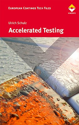 Accelerated Testing: Nature and Artificial Weathering in the Coatings Industry