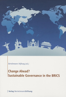 Change Ahead?: Sustainable Governance in the BRICs