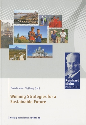 Winning Strategies for a Sustainable Future: Reinhard Mohn Prize 2013