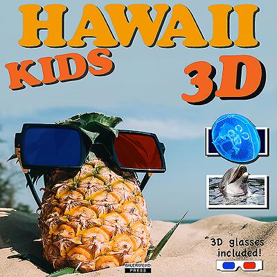 Hawaii 3D - The Kids' Book