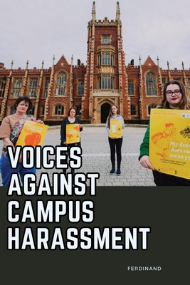 Voices Against Campus Harassment