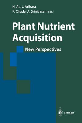 Plant Nutrient Acquisition: New Perspectives