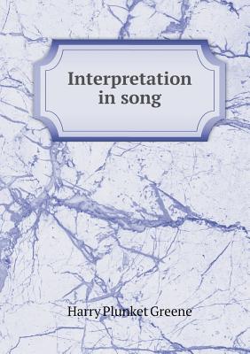 Interpretation in Song