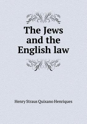 The Jews and the English Law