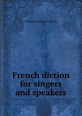 French diction for singers and speakers