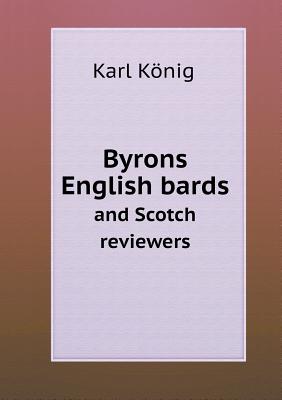 Byrons English bards and Scotch reviewers