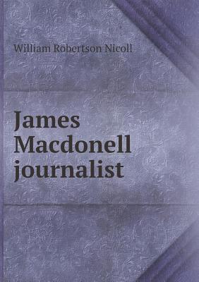 James Macdonell journalist