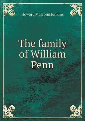 The family of William Penn
