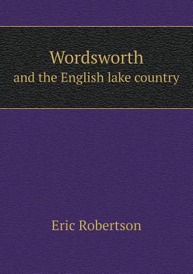 Wordsworth and the English lake country