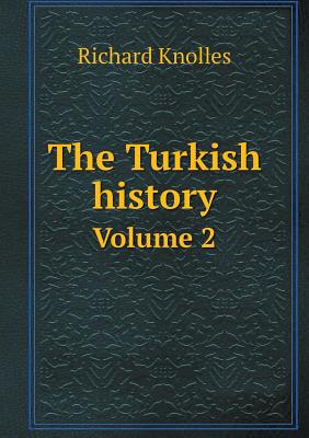 The Turkish history Volume 2