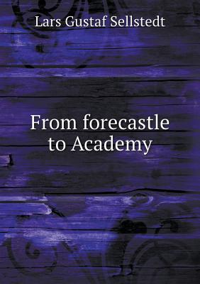 From forecastle to Academy