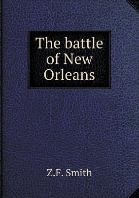 The battle of New Orleans