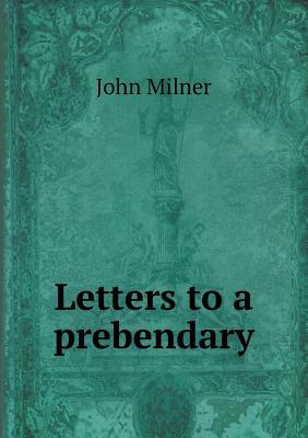 Letters to a prebendary