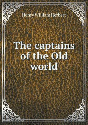 The captains of the Old world