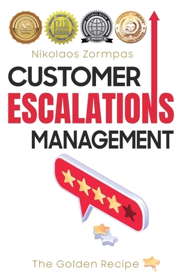 Customer Escalations Management: The Golden Recipe
