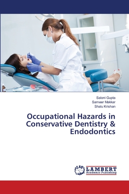 Occupational Hazards in Conservative Dentistry & Endodontics