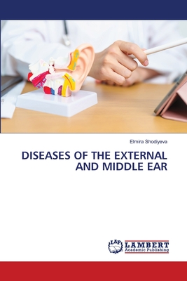 Diseases of the External and Middle Ear