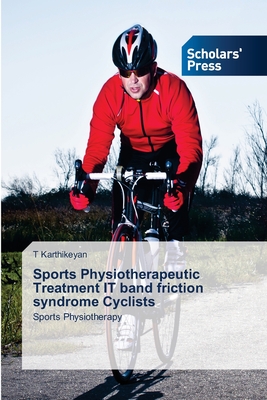 Sports Physiotherapeutic Treatment IT band friction syndrome Cyclists