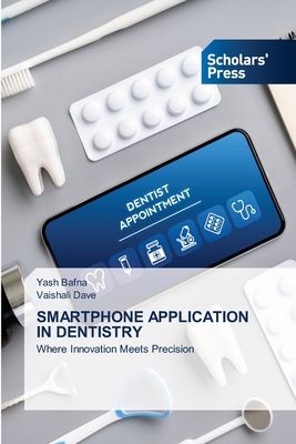 Smartphone Application in Dentistry