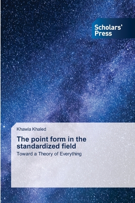 The point form in the standardized field