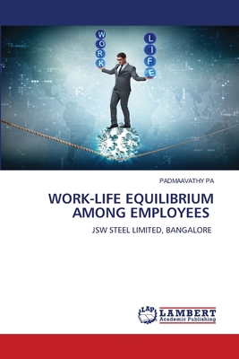 Work-Life Equilibrium Among Employees