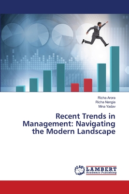 Recent Trends in Management: Navigating the Modern Landscape