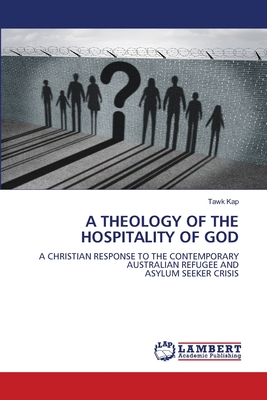 A Theology of the Hospitality of God