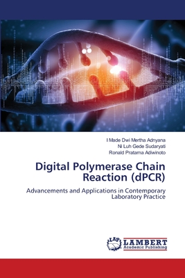 Digital Polymerase Chain Reaction (dPCR)