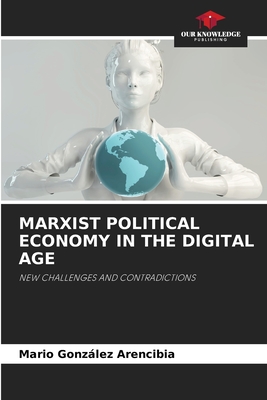 Marxist Political Economy in the Digital Age