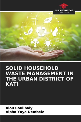 Solid Household Waste Management in the Urban District of Kati