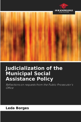 Judicialization of the Municipal Social Assistance Policy