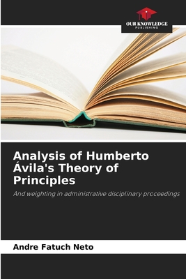 Analysis of Humberto Ávila's Theory of Principles