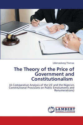 The Theory of the Price of Government and Constitutionalism